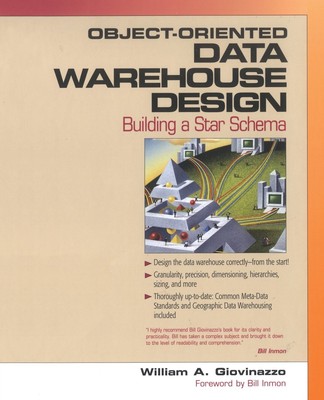 Objektorientiertes Data Warehouse Design: Building A Star Schema, Gi