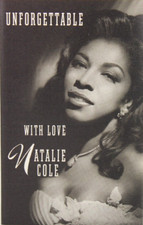 NATALIE COLE UNFORGETTABLE WITH LOVE 1991 CASSETTE TAPE VINTAGE TESTED ELEKTRA