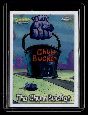 2025 Topps Chrome Spongebob The Chum Bucket #48 Refractor
