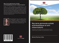 Nemes Pacheco-Silva | Myrciaria Glomerata Activité AntinéOplasique Et...