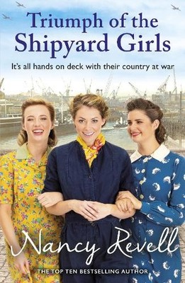 Triumph of the Shipyard Girls: 8 (The Shipyard Girls by Revell, Nancy 1787464261