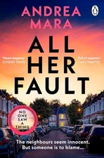 All Her Fault (Paperback)  by Mara Andrea