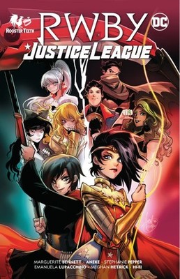 Rwby/Justice League, Paperback by Bennett, Marguerite; Aneke (ILT), Brand New...