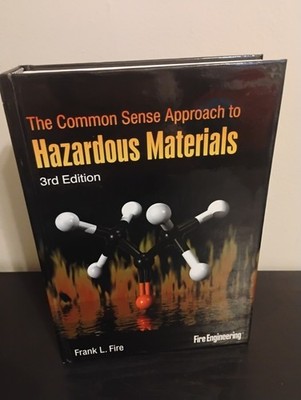 The Common Sense Approach to Hazardous Materials 3rd Edition Hardcover Frank L