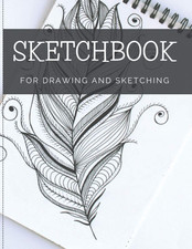 Sketchbook For Drawing And Sketching: 100 Bla...