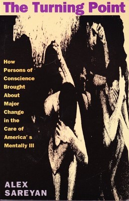 The Turning Point: How Persons of Conscience Brought About Major Change in t...