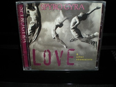 Spyro Gyra Love And Other Obsessions CD