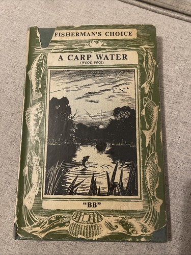 Fisherman’s Choice A Carp Water (Wood Pool) By BB