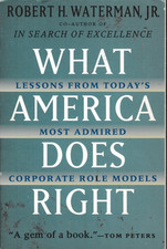 What America Does Right By Robert H Waterman JR Paperback Very Good