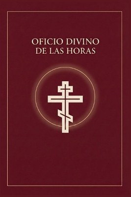 Oficio Divino de las Horas: Oraciones Diarias Para Cada Momento Del D?a by Padre