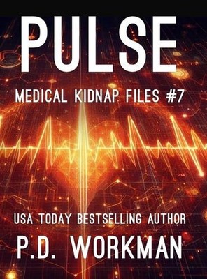 Pulse by P.D. Workman Hardcover Book