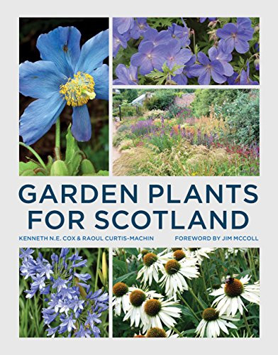 Garden Plants for Scotland by Curtis-Machin, Raoul Book The Cheap Fast Free Post