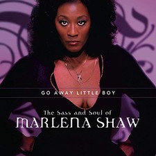MARLENA SHAW - Go Away Little Boy: The Sass & Soul Of Marlena Shaw - CD - NEW