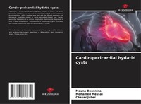 Cardio-Pericardial Hydatid Cysts Chaker Jaber