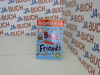 Best Friends Wilson, Jacqueline and Nick Sharratt: