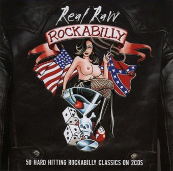 Various - Real Raw Rockabilly (2xCD, Comp)