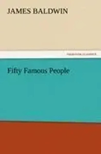 James Baldwin | Fifty Famous People | Taschenbuch | Englisch (2011) | 160 S.-image