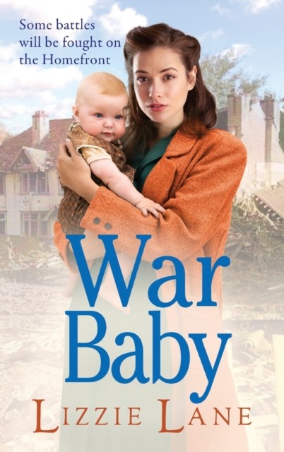 War Baby: A historical saga you won't be able to put by Lizzie Lane (HB 2021) - Image 3
