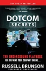 DotCom Secrets: The Underground Playbook for Growing Your... by Brunson, Russell