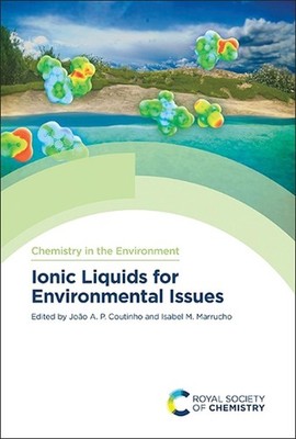 Ionic Liquids for Environmental Issues by Isabel Marrucho Hardcover Book