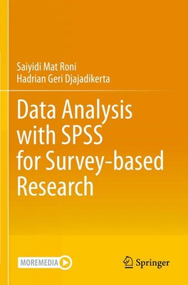 Data Analysis with SPSS for Survey-based Research Saiyidi Mat Roni (u. a.) Buch