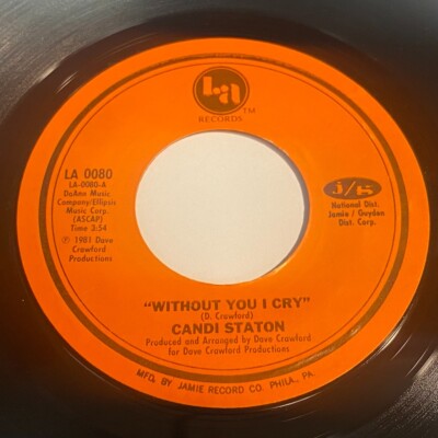 Candi Staton: Without You I Cry / (Instrumental) 45 - La Records - Soul Disco