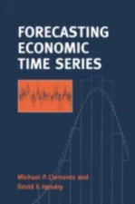Forecasting Economic Time Series, Paperback by Clements, Michael P.; Hendry, ...