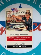 classic GREYHOUND WAR EFFORT SIGN heavy DUTY metal SUBLIMATED sign