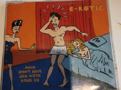 E-Rotic - Max don't have sex with your Ex | CD | K42