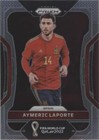 2022 Panini Prizm World Cup Qatar Aymeric Laporte #218