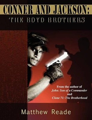 Matthew Reade Conner and Jackson: The Boyd Brothers (Taschenbuch)