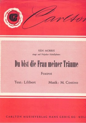 KEN MORRIS / TONY MARK Du bist die Frau meiner Träume Einzelausgabe 1970