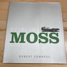 Stirling Moss: The Authorised Biography by Edwards, Robert Paperback Book The