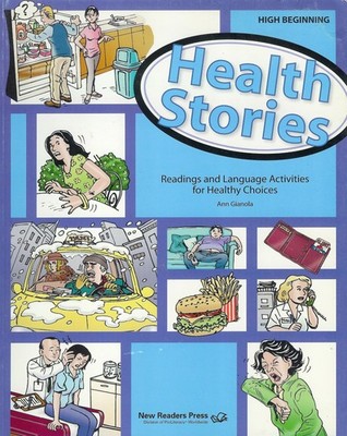 Health Stories High Beginning: Reading and Language Activities for Healthy C...
