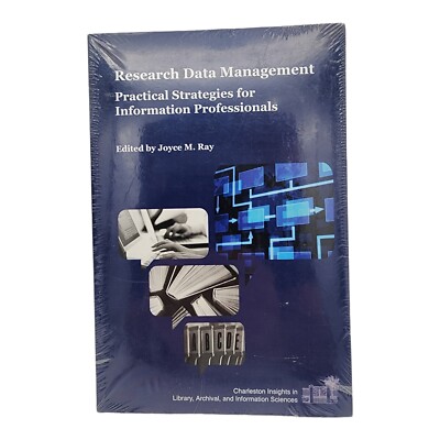 Research Data Management Practical Strategies Information Professionals Ray New