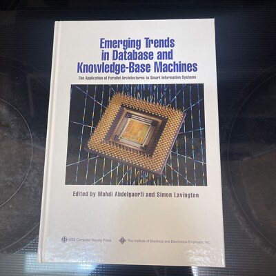 Emerging Trends in Database and Knowledge-Base Machines : BRAND NEW