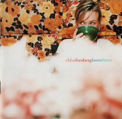 CD Ebba Forsberg Been There Maverick