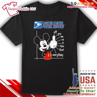 Usps Logo Mickey Fluff Off You Me Us It This That Everything Shirt