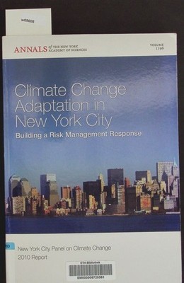 Climate change adaptation in NewYork city. Building a risk management response :