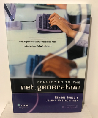 #ad #ad Connecting to the Net. Generation : What Higher Education Professionals Need to $10.00