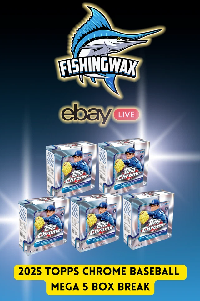 2025 Topps Chrome Baseball Mega 5 Box Break 3791