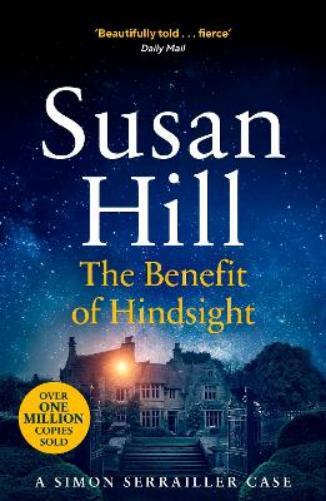 Susan Hill The Benefit of Hindsight (Tascabile) Simon Serrailler