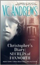 Christopher's Diary: Secrets of Foxworth by Andrews, V. C.