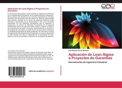Aplicación de Lean-Sigma a Proyectos de Garantías Ana Roselyn Perez Mendez
