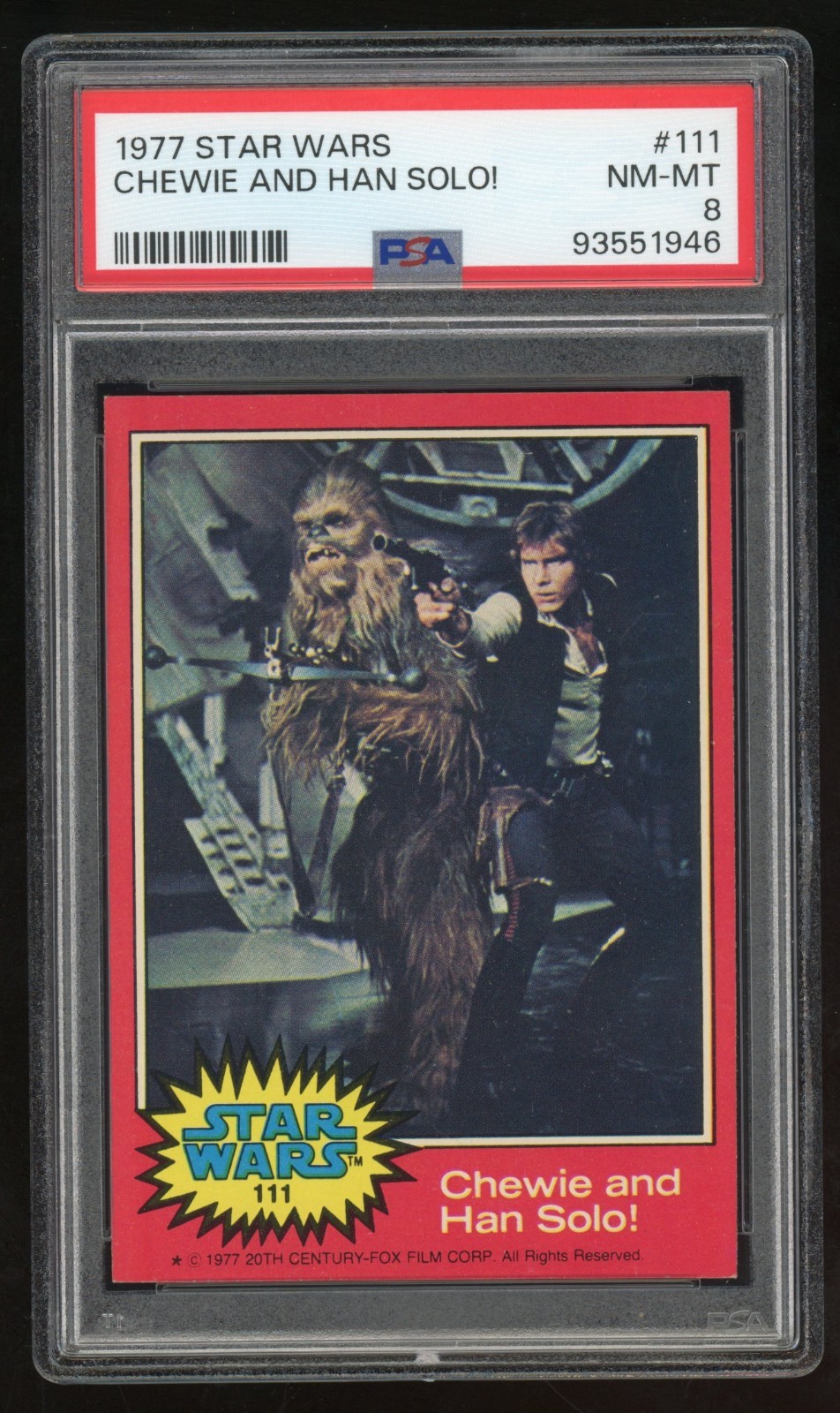 1977 Topps Star Wars Trading Card #111 Chewie And Han Solo 2nd Series PSA 8