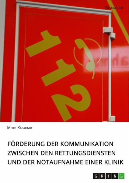 FöRderung Der Kommunikation Zwischen Den Rettungsdiensten Und Der Notaufnahme Ei-image