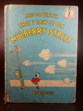 Dr Seuss / And To Think That I Saw it on Mulberry Street 1937 Book Club Edition