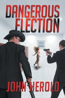 Dangerous Election John Herold Taschenbuch Englisch 2024 Quantum Discovery