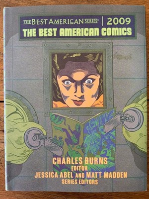 The Best American Comics 2009 - Charles Burns, Daniel Clowes, Robert Crump, u.a.