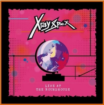 LP-X-Ray Spex - Live At The Roundhouse~LEGENDARY UK PUNKERS